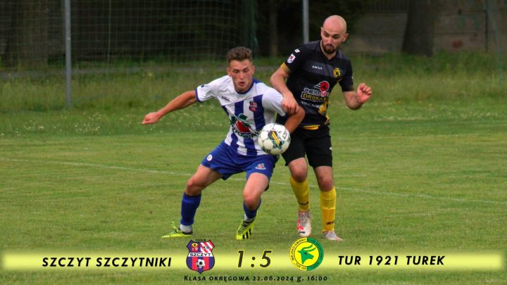 Szczyt Szczytniki- Tur 1921 Turek 1:5, klasa okręgowa